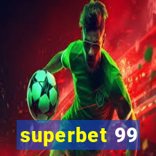 superbet 99